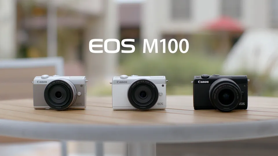 EOS M100 – Chiếc máy ảnh "must have" dành cho giới trẻ