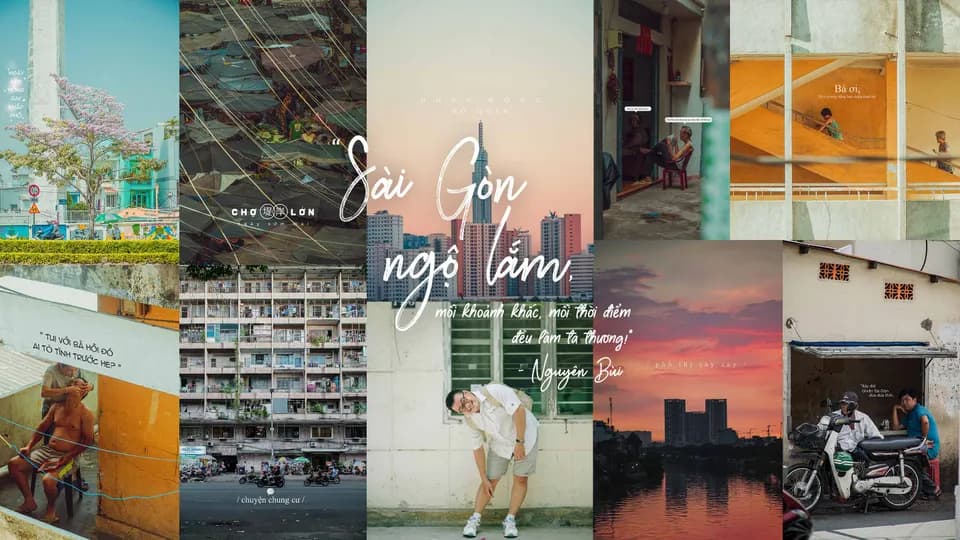 Blogger Nguyên Bùi: ''Sài Gòn ngộ lắm, mỗi khoảnh khắc, mỗi thời điểm đều làm ta thương!''