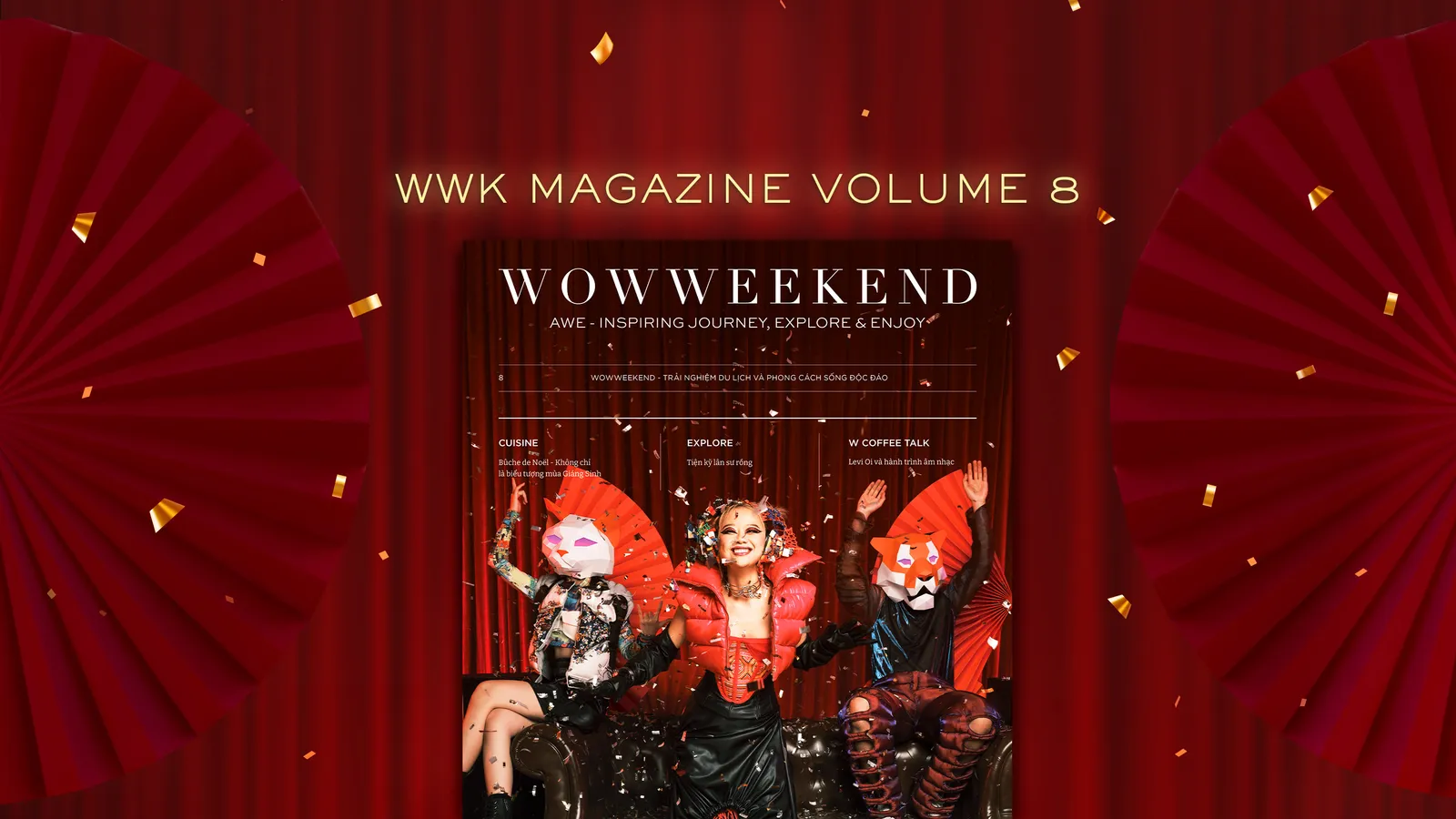 Chính thức ra mắt ấn phẩm WOWWEEKEND Vol.8 “Festive Season – Mùa lễ hội”