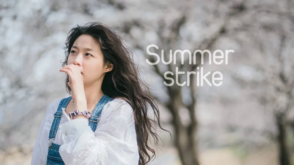Summer Strike: Mùa hè và hành trình tìm lại chính mình